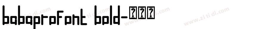 babaprofont bold字体转换